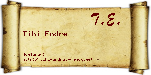 Tihi Endre névjegykártya
